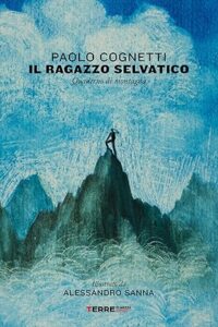 Il ragazzo selvatico Quaderno di montagna