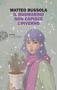 Il rosmarino non capisce l'inverno