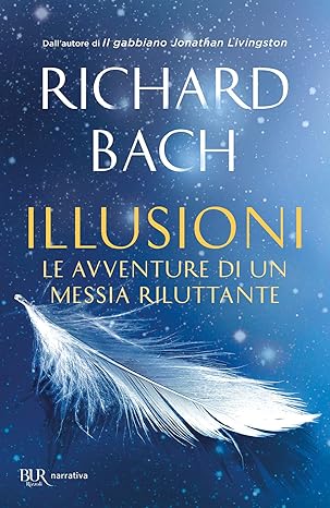 Illusioni. Le avventure di un Messia riluttante