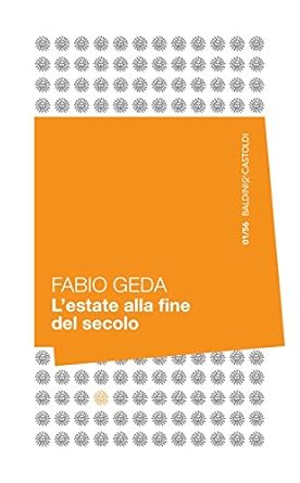 L'estate alla fine del secolo